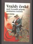 Vraždy české aneb Neznámé případy strážmistra Arazima - náhled