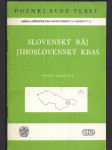 Slovenský ráj a Jihoslovenský kras - Popisy zájezdů - náhled
