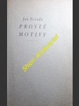 Prosté motivy - neruda jan - náhled