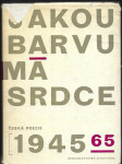 Jakou barvu má srdce - Antologie české poezie 1945-1965 - náhled