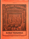 Krištof Kolumbus - Christophoro Colombo - historická hra výpravná o 6 obrazech - náhled