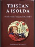 Tristan a Isolda: úvahy o jednom kulturním námětu - náhled