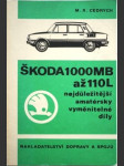 Škoda 1000 MB až 110 L nejdůležitější amatérsky vyměnitelné díly - náhled