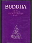 Buddha - život a působení připravovatele cesty v Indii - náhled