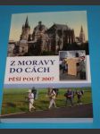 Z Moravy do Cách Pěší pouť 2007 - náhled