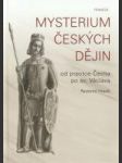 Mysterium českých dějin od praotce Čecha* - náhled