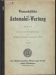 Wissenschaftliche Automobil-Wertung: Berichte I-V des Laboratoriums für Kraftfahrzeuge an der Königlich Technischen Hochschule zu Berlin. - náhled