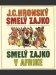 Smelý zajko, Smelý zajko v Afrike - náhled