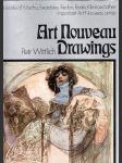 Art Nouveau Drawings: The works of Mucha, Beardsley, Redon, Rodin, Klimt and other important Art Nouveau artists - náhled