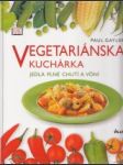 Vegetariánska kuchárka - náhled