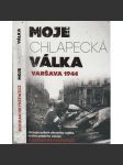 Moje chlapecká válka: Varšava 1944 - náhled