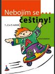 Nebojím se češtiny! 1., 2. a 3. ročník - náhled