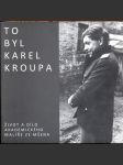 To byl karel kroupa - náhled