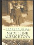 Pražská zima - osobní příběh o paměti, Československu a válce (1937-1948) - náhled
