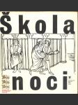 Škola noci - anglická renesanční a barokní poezie - náhled