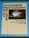 Co je fotografie - What is photography : 150 let fotografie (katalog výstavy - Mánes, Praha 1989) - náhled