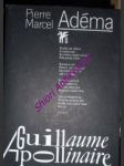 Guillaume apollinaire - adéma pierre marcel - náhled