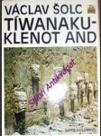 Tíwanaku - klenot and - šolc václav - náhled