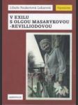 V exilu s Olgou Masarykovou-Revilliodovou - náhled