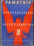 Památník x. všesokolského sletu v praze 1938 1-13 kompletní číslo - náhled