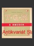 T.g.m. a dnešek  - náhled