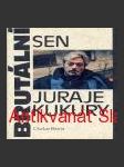 Brutální sen juraje kukury - náhled