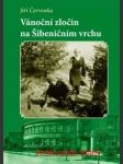 Vánoční zločin na Šibeničním vrchu Napsal Jiří Červenka/František Zázvorka  - náhled