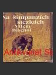 Na šimpanzích stezkách  - náhled