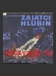 Zajatci hlubin  - náhled