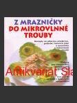 Z mrazničky do mikrovlnné trouby - náhled