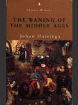 The waning of the middle ages - náhled