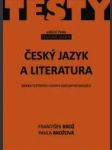 Český jazyk a literatura - sbírka testových úloh k maturitní zkoušce - náhled