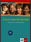 K nové maturitě bez obav - kniha testů z německého jazyka - náhled