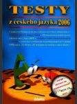 Testy z českého jazyka 2006 - na čtyřleté sš - náhled