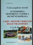 Anglicko - český, česko - anglický slovník - automobily - motorová vozidla - silniční doprava - náhled