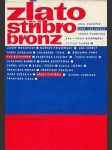 Zlato stříbro bronz - náhled