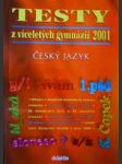 Testy z víceletých gymnázií 2001 - český jazyk - náhled