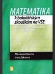 Matematika k bakalářským zkouškám na vše - náhled