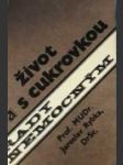 Život v cukrovkou - rady nemocným - náhled