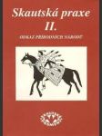 Skautská praxe ii - odkaz přírodních národů - náhled