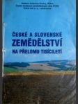 České a slovenské zemědělství na přelomu tisíciletí - náhled