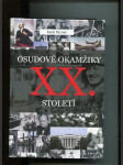 Osudové okamžiky XX. století - události, které zásadně ovlivnily náš svět - náhled