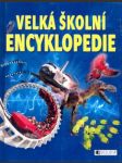 Velká školní encyklopedie - náhled