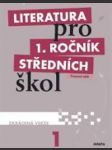 Literatura pro 1. ročník středních škol pracovní sešit - zkrácená verze - náhled