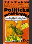 Politické mraveniště aneb: Samý Pytlík, žádný Ferda - náhled