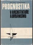 Prognostika v architektuře a urbanismu - náhled