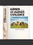 Kámen ve službách civilizace - náhled