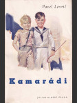 Kamarádi - Dětský román chlapců z města - náhled