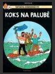 Tintinova dobrodružství 19: Koks na palubě (Les Aventures de Tintin 19: Coke en stock) - náhled