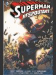 Superman - Nespoutaný 2 (Superman Unchained Vol. 6-9 New 52) - náhled